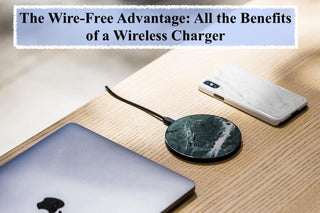 The Wire-Free Advantage: All the Benefits of a Wireless Charger - BlackBrook Case